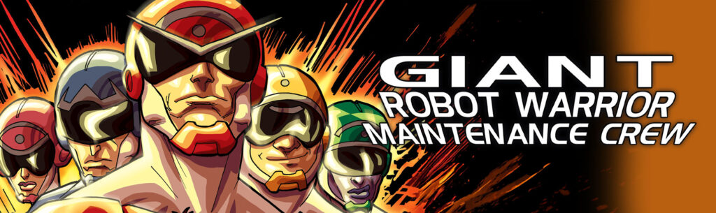 Giant Robot Warrior Maintenance Crew from Cosmic Times Title Bar